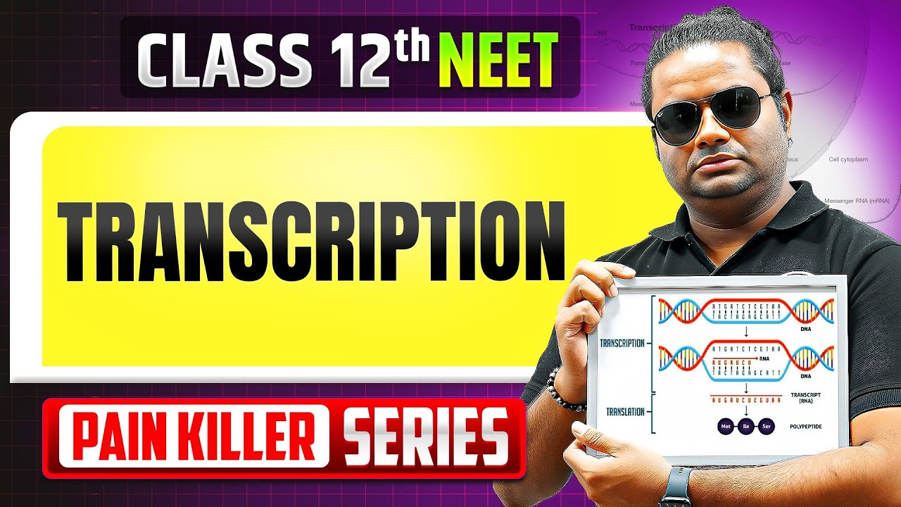 Transcription - From Basic to Advanced || NEET 2026