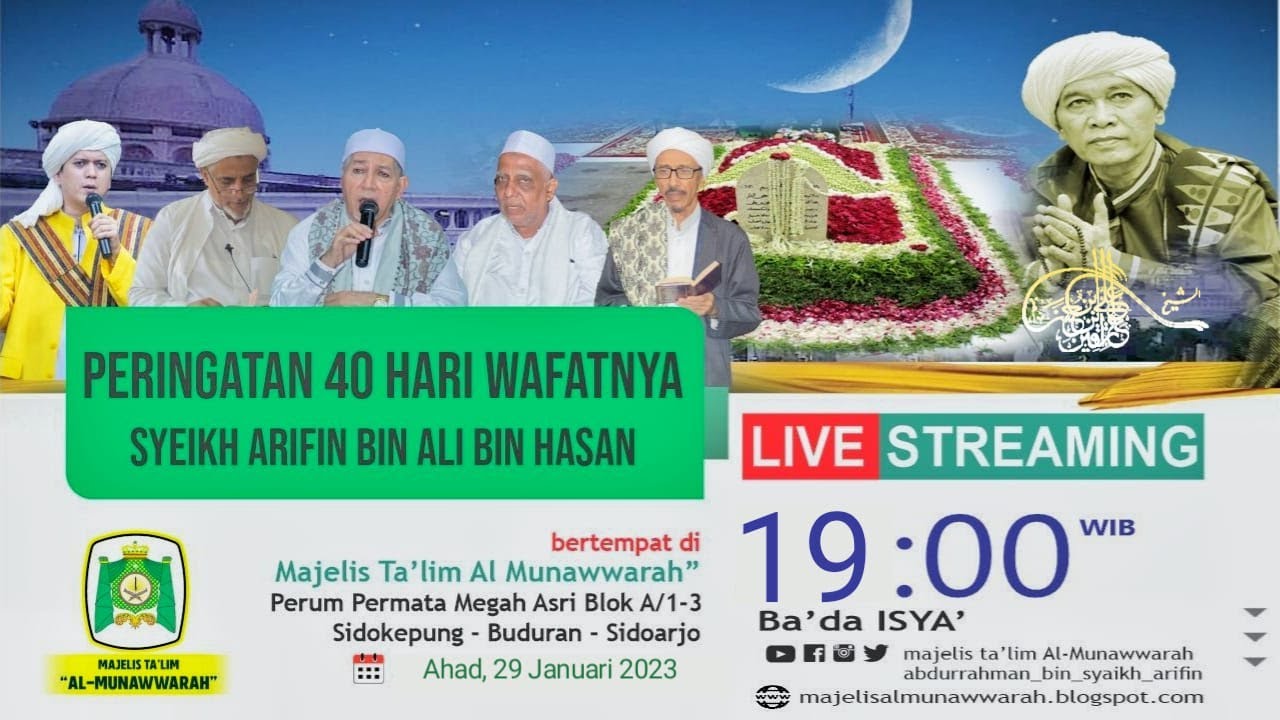 🔴LIVE PERINGATAN 40 HARI WAFATNYA SYEIKH ARIFIN BIN ALI BIN HASAN DI MAJELIS TA'LIM AL MUNAWWARAH
