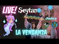 🔴LIVE! SEYTAN: LA VENGANZA😈👻 Especial Día de Muert0s 💀🌼🌸