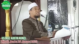 Seru Khutbah Jum'at, Ustadz Arifin Nonci * 20 Januari 2023