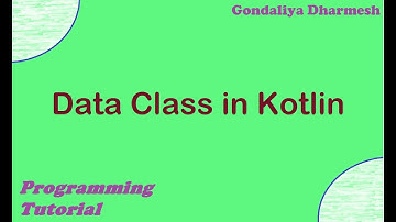 Data Class in Kotlin. Kotlin Programming Tutorial in Hindi