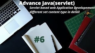 [Advance java]:Servlet based web Application different set content type in detail (03/02/2021)