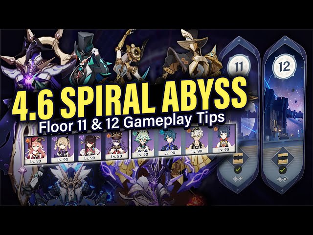 How to BEAT 4.6 SPIRAL ABYSS Floor 11 u0026 12: Guide u0026 Tips w/ 4-Star Teams! | Genshin Impact 4.6 class=