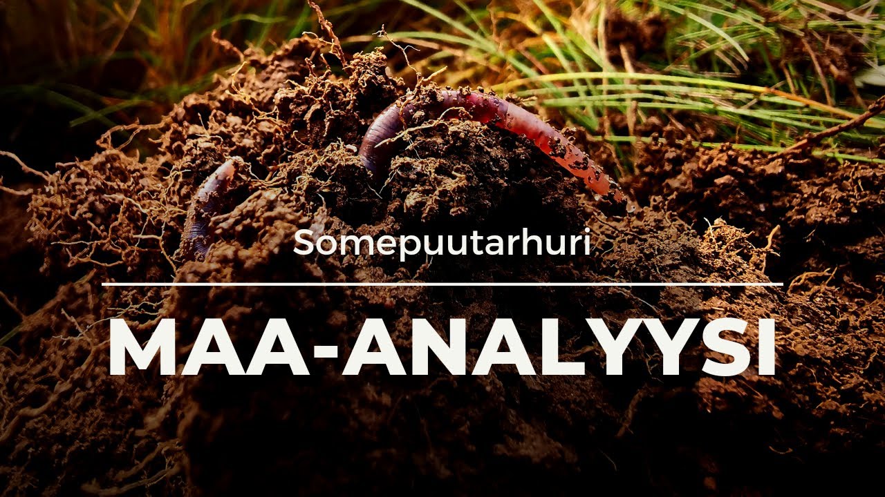 Somepuutarhuri: Maa-analyysi – Kasvimaan lannoitus, kalkitus ja maanparannus