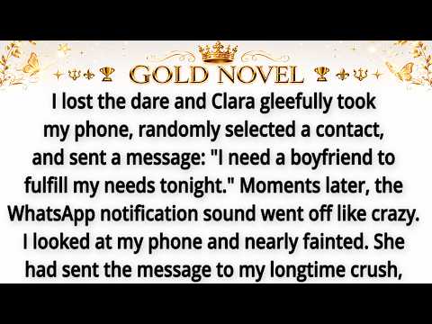 I lost the dare and Clara gleefully took my phone, randomly selected a contact, and sent a message: