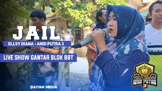 JAIL VOC ELSY DIANA ANDI PUTRA 3 LIVE GANTAR BLOK BBT 