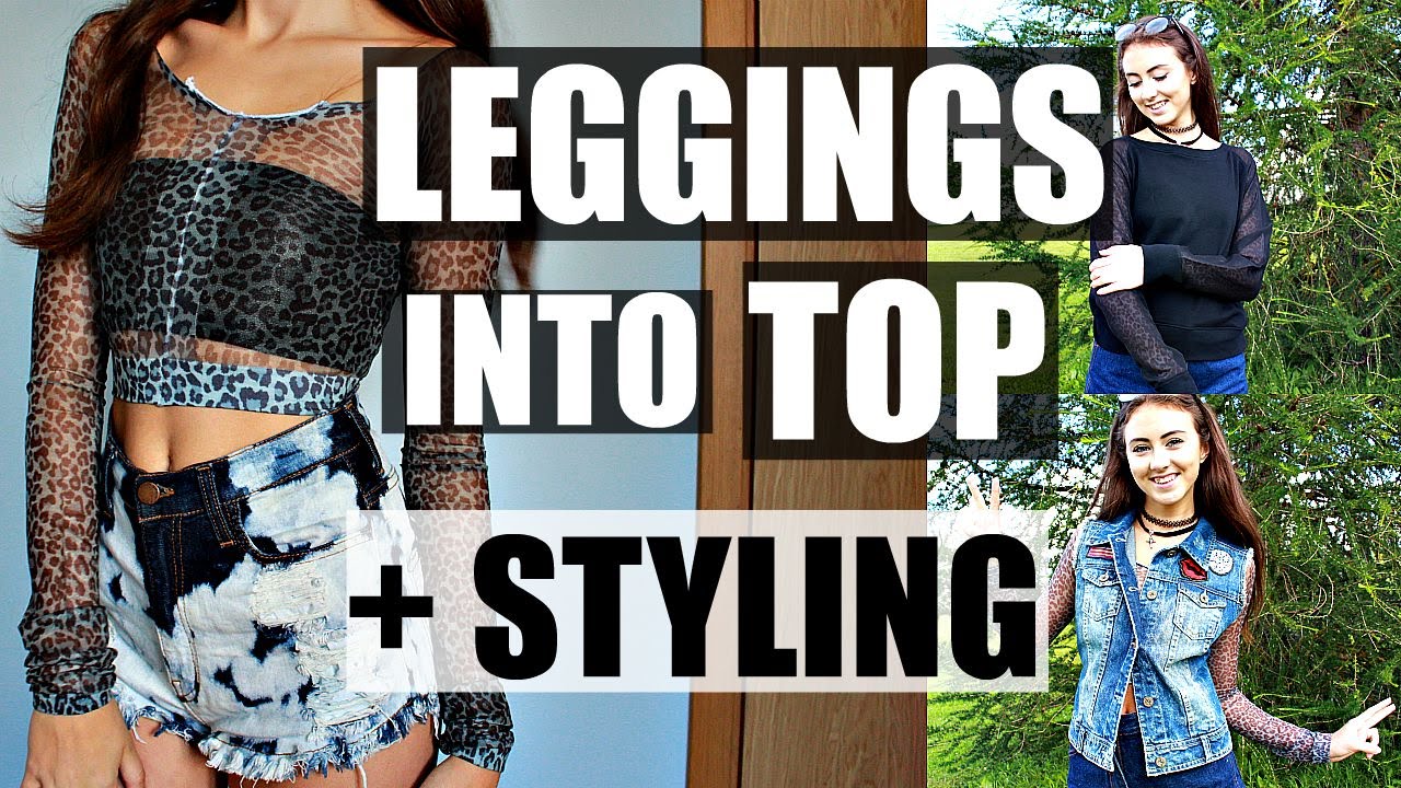 Leggings / tights into top + STYLING DIY YouTube