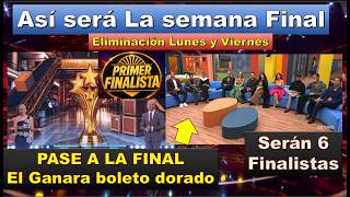 This Is How The Final Week Will Be, The First Finalist Wins Golden Ticket And The TOP 6 The Grand...