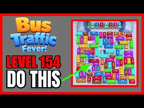 Bus Traffic Fever! Level 154: How to Clear the Stage Without Hints
