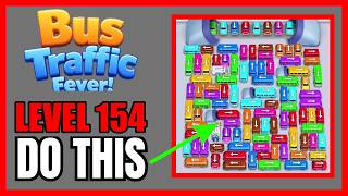 Bus Traffic Fever! Level 154 No Hint First Try Solution | 🚌 How to Beat screenshot 4