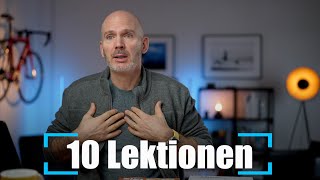 10 Fotografie - Lektionen die ich gerne früher gewusst hätte!