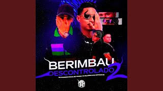Berimbau Descontrolado 2 (Super Slowed) - DJ Silvinha, DJ Arthur ZS, MC Pogba, MC Guizinho Niazi