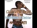 New Song Queva Boy Ft Imma Nation Qaider Hapa Kati mp3