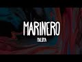 Maluma - Marinero (Lyrics / Letra)