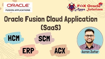 Oracle Fusion Applications | Oracle Cloud | Oracle Cloud ERP | Oracle Fusion Integration Cloud OIC