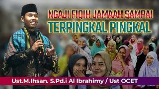 Ngaji Fiqih wajib ‼️ Ust M.Ihsan, S.Pd.i Ust Ocet di Jabon Bawak Bagek / Jabon Daye@syiarlombokofficial