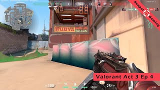 Valorant Episode 4 Act 3 Ep 4 - This Sage Walled Herself