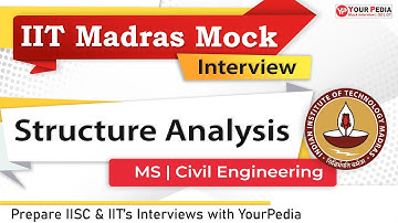 Structure Analysis Mock Interview for MS in IIT Madras | CE | Prepare Interviews with YourPedia