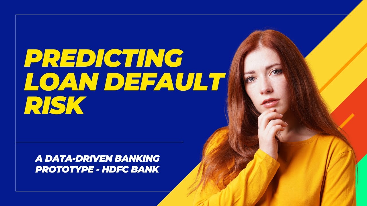How Predictive Analytics Helps HDFC Bank Monitor Loan Default Risk