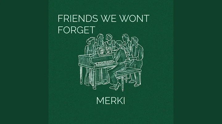 Friends We Won't Forget (Radio Edit)