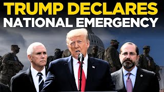 Trump LIVE: US On High Alert as President Declares National Emergency | Trump Mega Speech LIVE