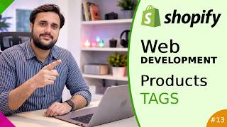 How to Add Custom Product Tags in Shopify | Shopify Web Development Course | Web Development#13