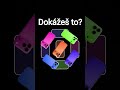 Dokážeš to?