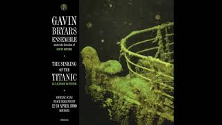 Celebrity Gavin Bryars Ensemble - The Sinking Of The Titanic [Live Bourges] Net Worth
