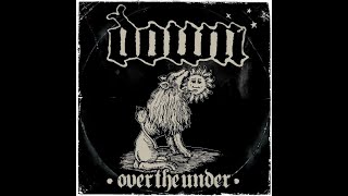 DOWN - IN THE THRALL OF IT ALL