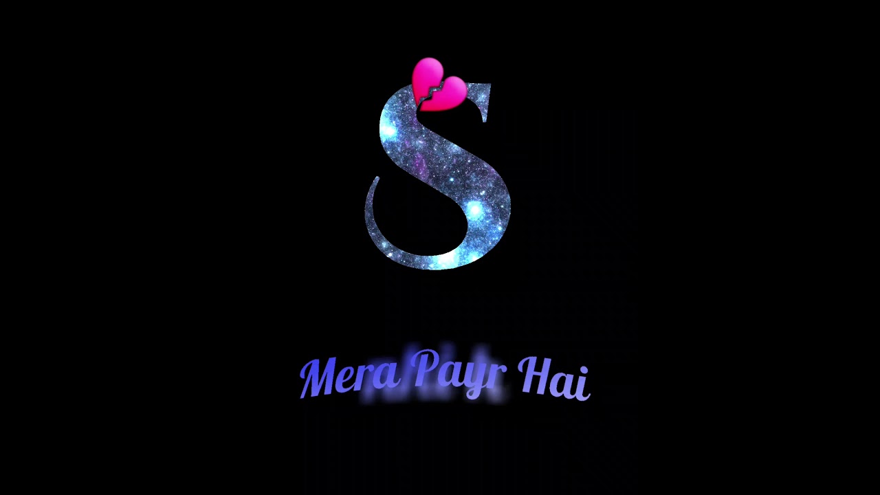 💘🌹S letter black screen status i m amir