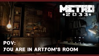 MEDITATION IN ARTYOM'S ROOM. METRO 2033 AMBIENCE screenshot 1