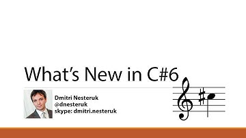 Дмитрий Нестерук — Что Нового в C#6?