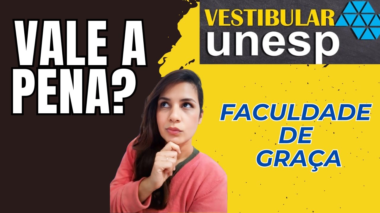 Por que a UNESP é uma das melhores opções de vestibular? #estudos