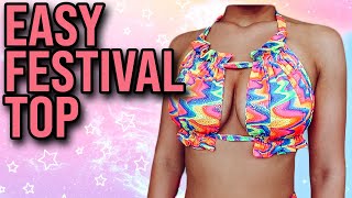 HOW TO SEW EASY AF FESTIVAL TOP | DIY FESTIVAL OUTFIT