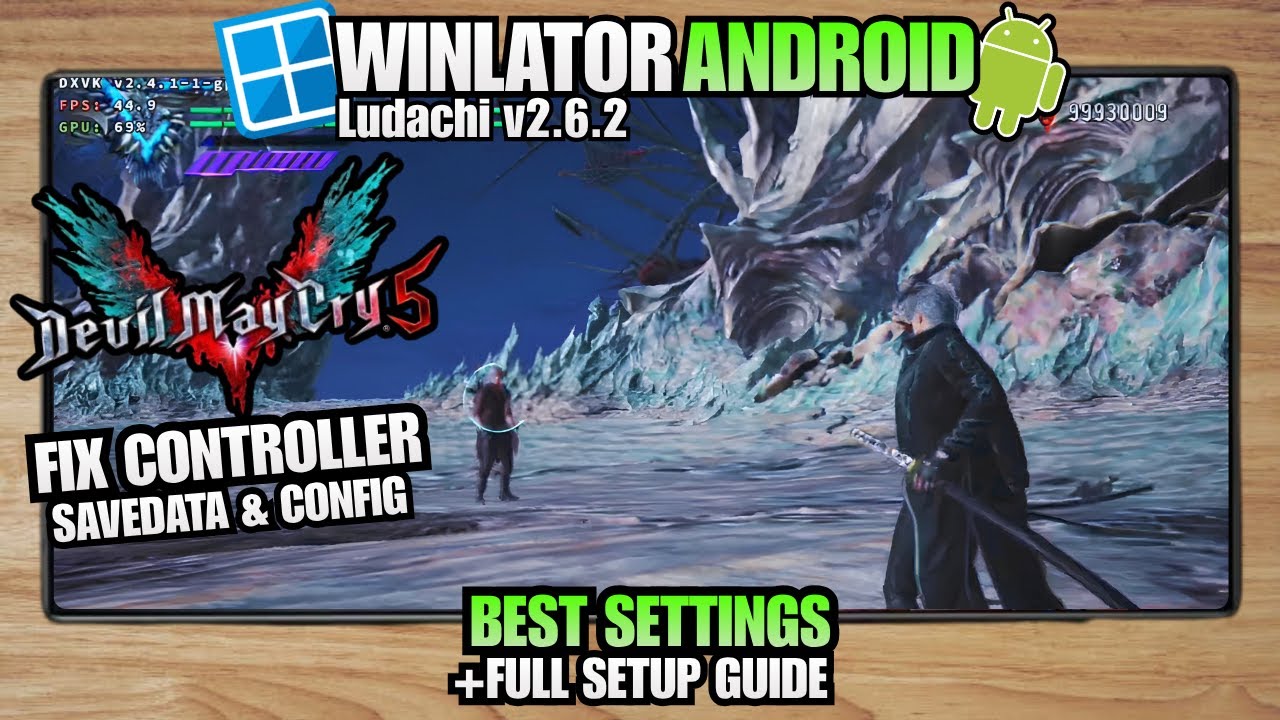 Devil May Cry 5 on Android | Winlator Bionic Ludashi v2.6.2