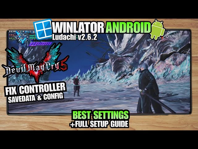 Devil May Cry 5 on Android | Winlator Bionic Ludashi v2.6.2
