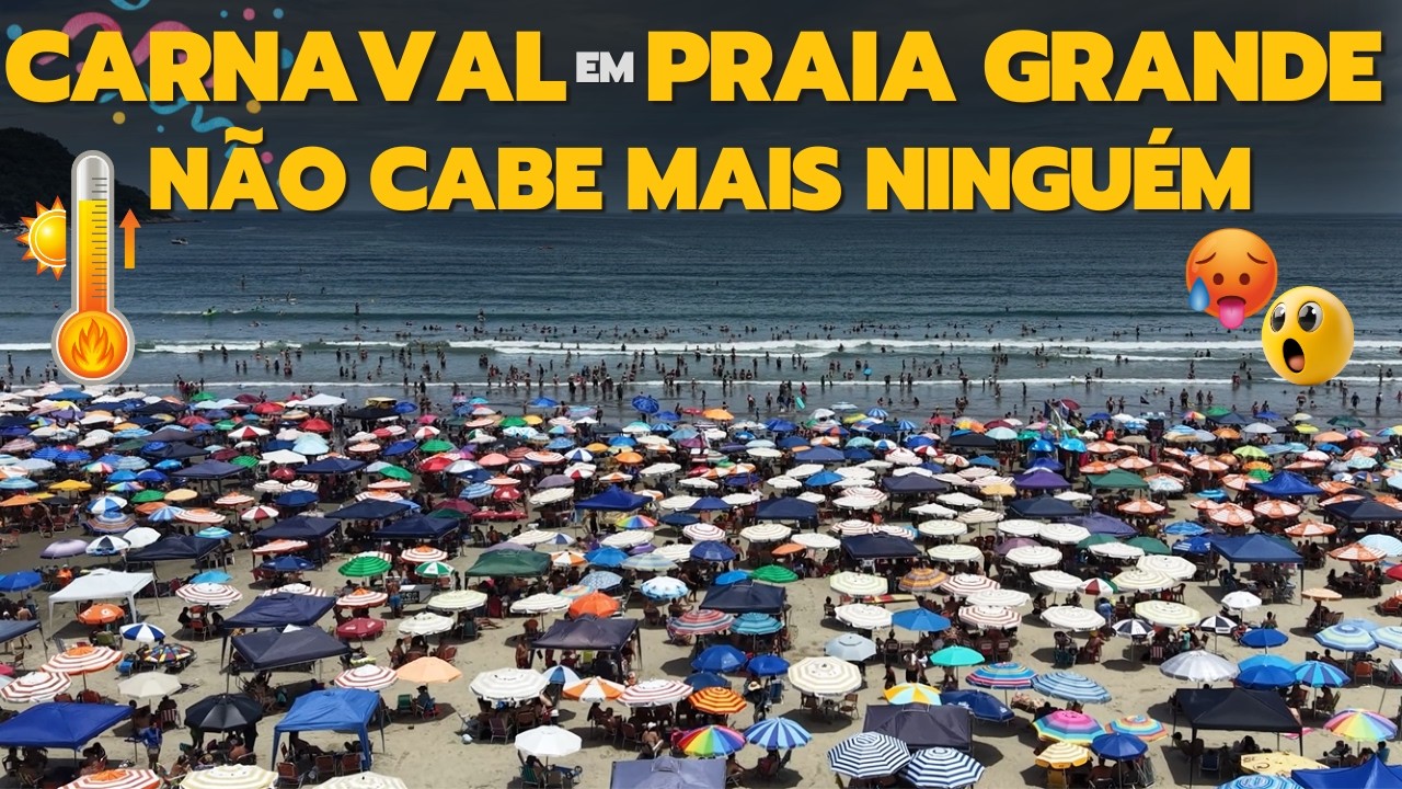 CARNAVAL em PRAIA GRANDE, com PRAIA LOTADA e MUITO CALOR - WALKING TOUR