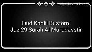 Faid Kholil Bustomi ( Juz 29 Surah Al Muddatsir )