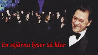 En Stjärna Lyser Så Klar - Tommy Körberg - Oslo Gospel Choir chords