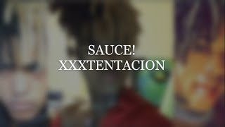 Xtentacion-Sauce-Sped Up-Slowedreverb