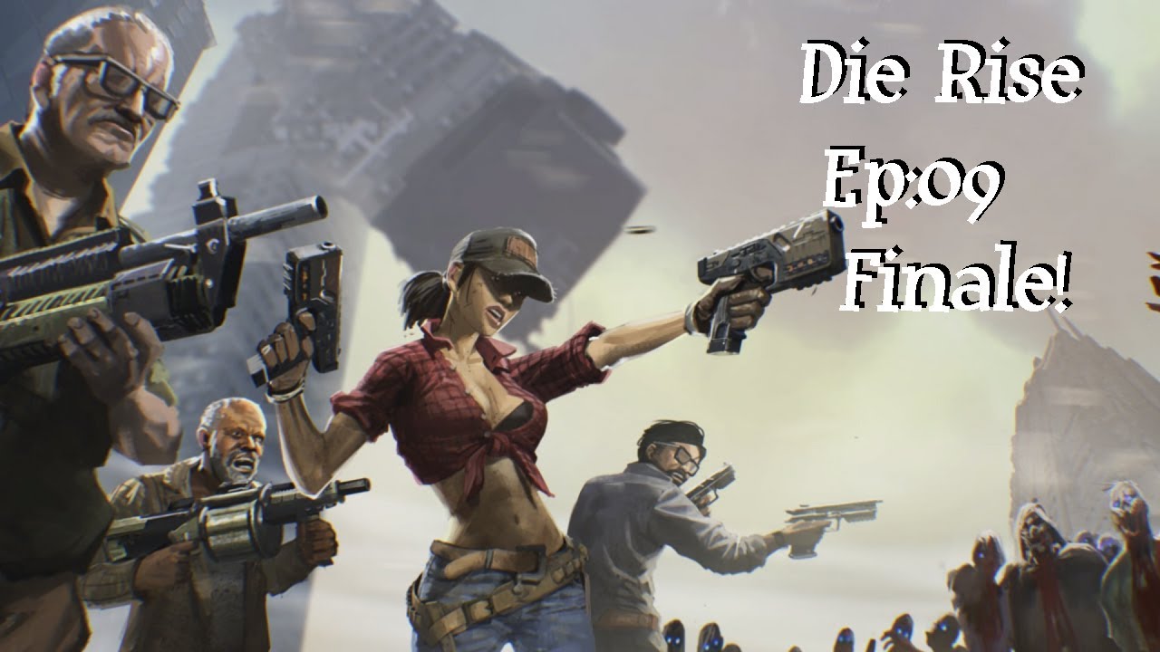 Black Ops 2 Die Rise Ep09 The End is Here! YouTube