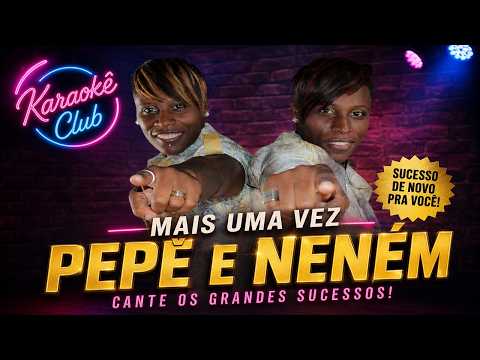 Video thumbnail for Karaokê Mais Uma Vez - Pepê e Neném