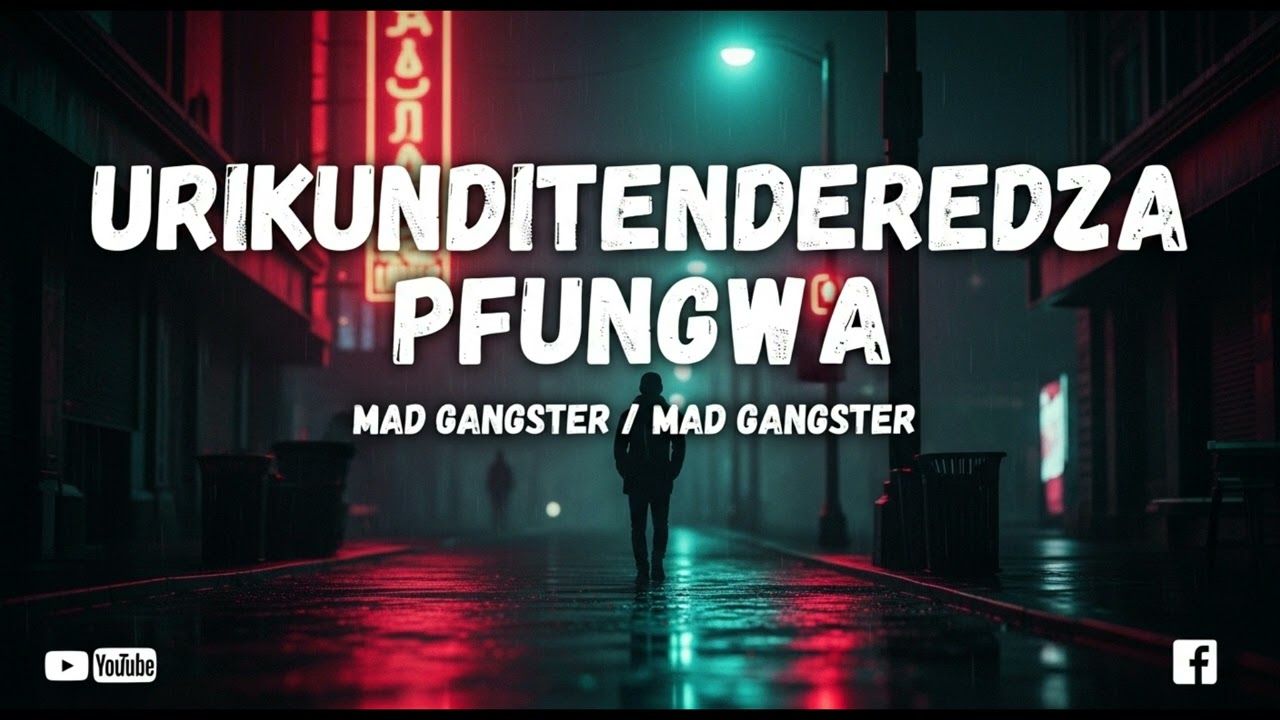 Urikunditenderedza Pfungwa_Mad Gangster_Official Song 2026.