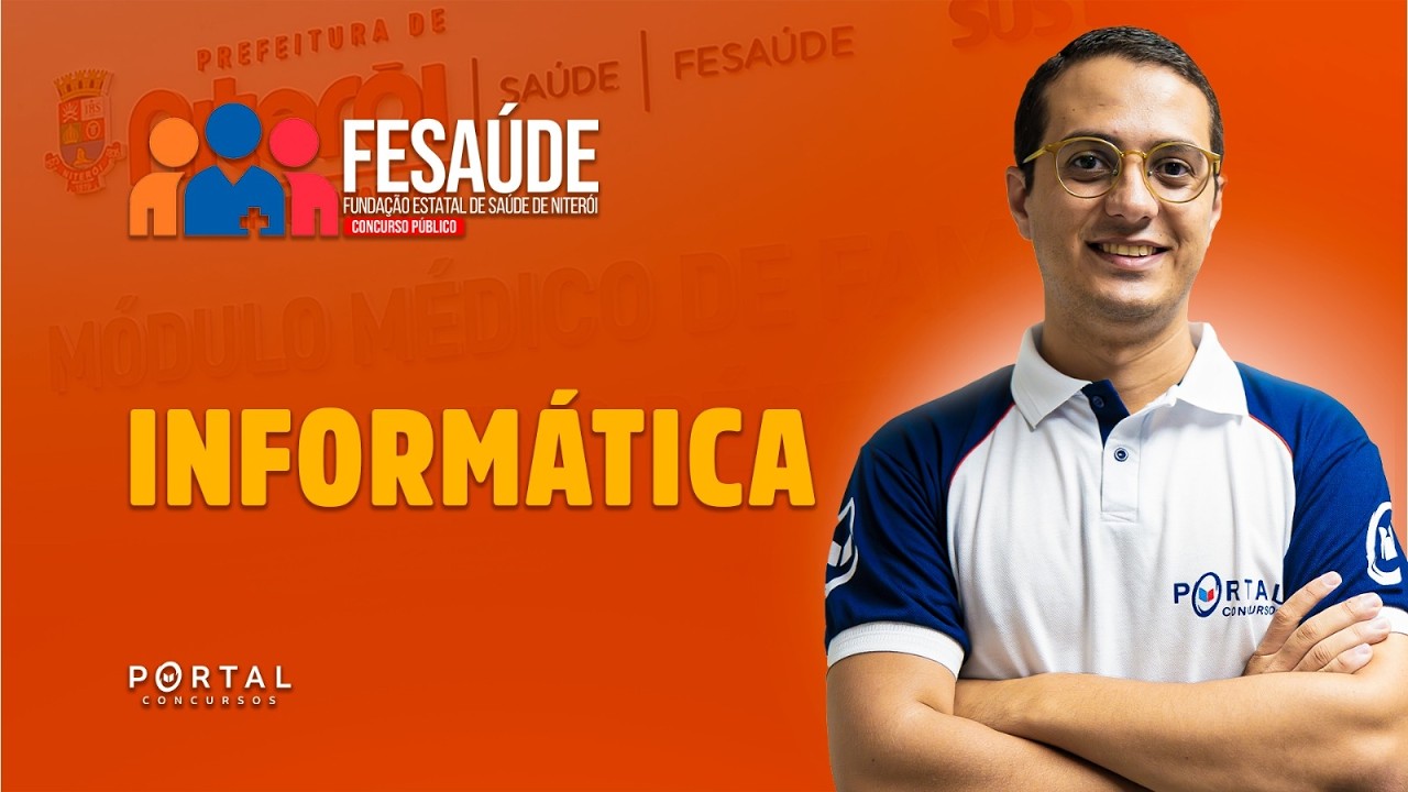 CONCURSO FÉ SAÚDE/NITERÓI: Informática| Com o Profº. Danilo Vilanova