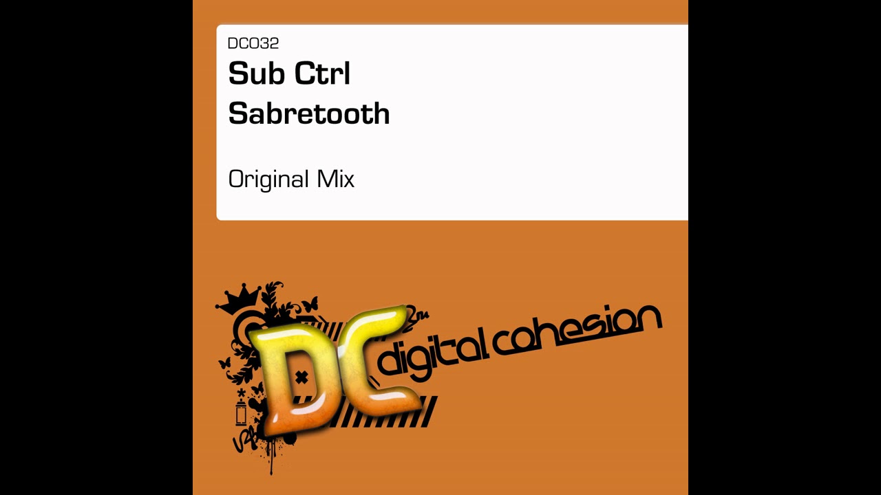 Sub-Ctrl - Sabretooth (Original Mix) [Digital Cohesion]
