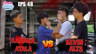 EPS 48 || Atala , Randika VS kevin , Alta #drama
