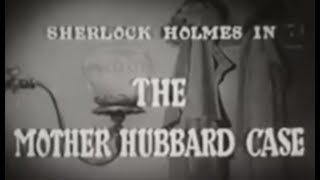 Sherlock Holmes - Ep. 10 - The Mother Hubbard Case - 1954 [English]