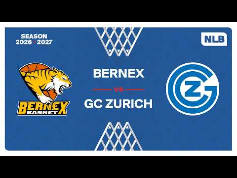 NLB Men｜Day 2: BERNEX vs. GC ZURICH