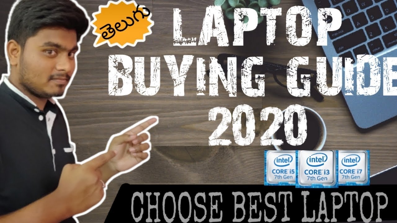 How to choose a best laptop? Laptop Buying Guide [2020] Factors