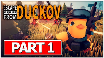 ESCAPE FROM DUCKOV Gameplay Walkthrough FULL GAME No Commentary PART 1